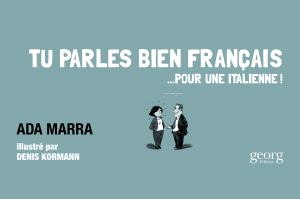 bannière livre "tu parles bien français pour une italienne"